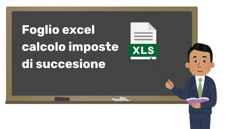 Foglio excel calcolo imposte di succesione