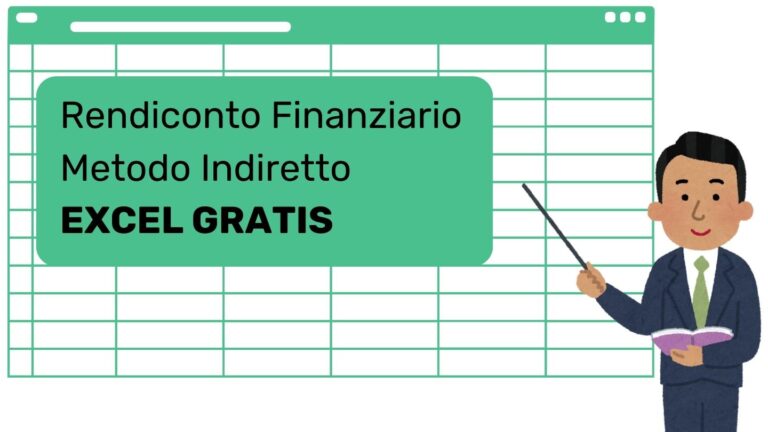 rendiconto finanziario metodo indiretto excel