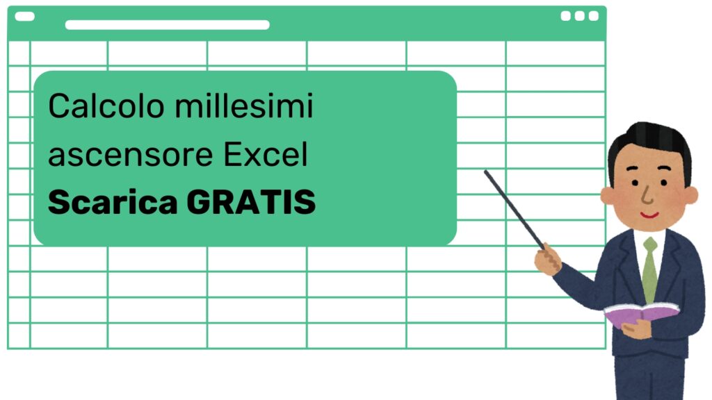calcolo millesimi ascensore excel