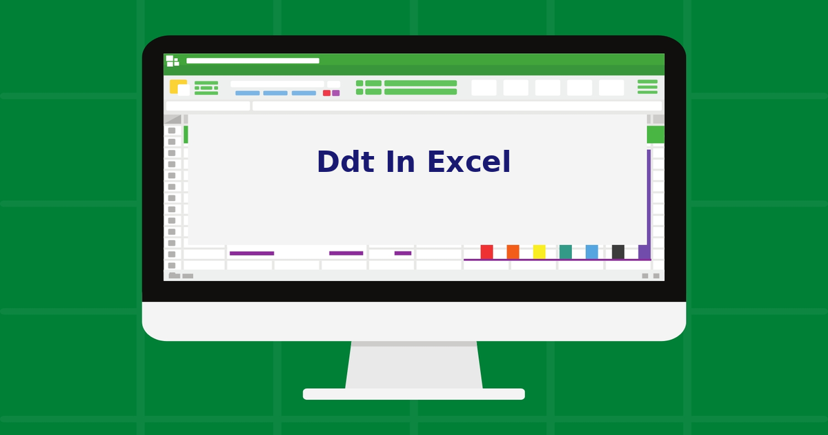 DDT in Excel DDT in Excel