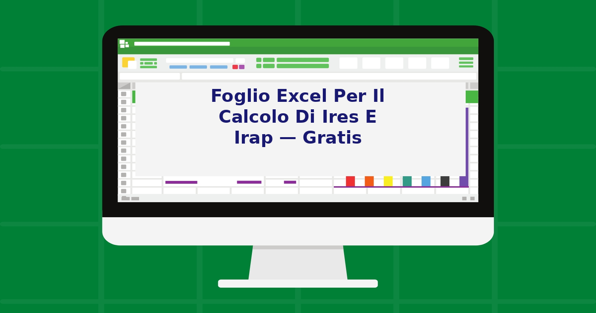 Foglio Excel per il calcolo di IRES e IRAP — gratis